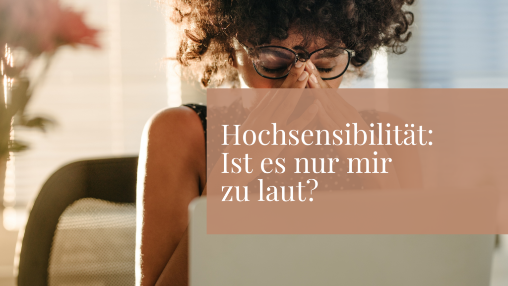 Blogpost Hochsensibilität